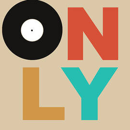 Only Vinyl Poster 1 by Naxart Studio
